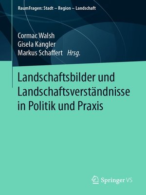 cover image of Landschaftsbilder und Landschaftsverständnisse in Politik und Praxis